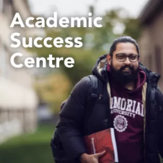 A student wearing a Memorial University hoodie and backpack smiles while walking outdoors on campus, holding a textbook. The words “Academic Success Centre” appear beside him.